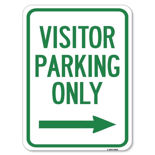 Signmission Reserved Parking Visitor Parking W/ Right Arrow Heavy-Gauge Alum Parking, 18" x 24", A-1824-23020 A-1824-23020 - main